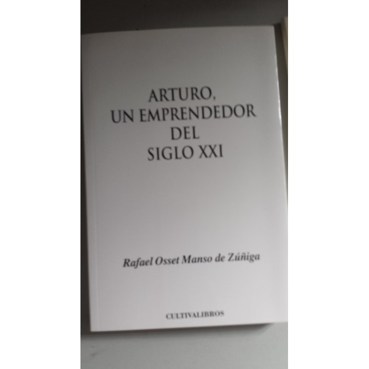 Arturo, un emprendedor del siglo XXI